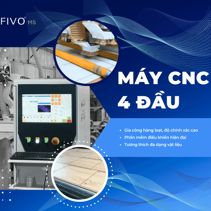 Máy CNC 4 ĐẦU_XƯỞNG GIA CÔNG FIVO MS
